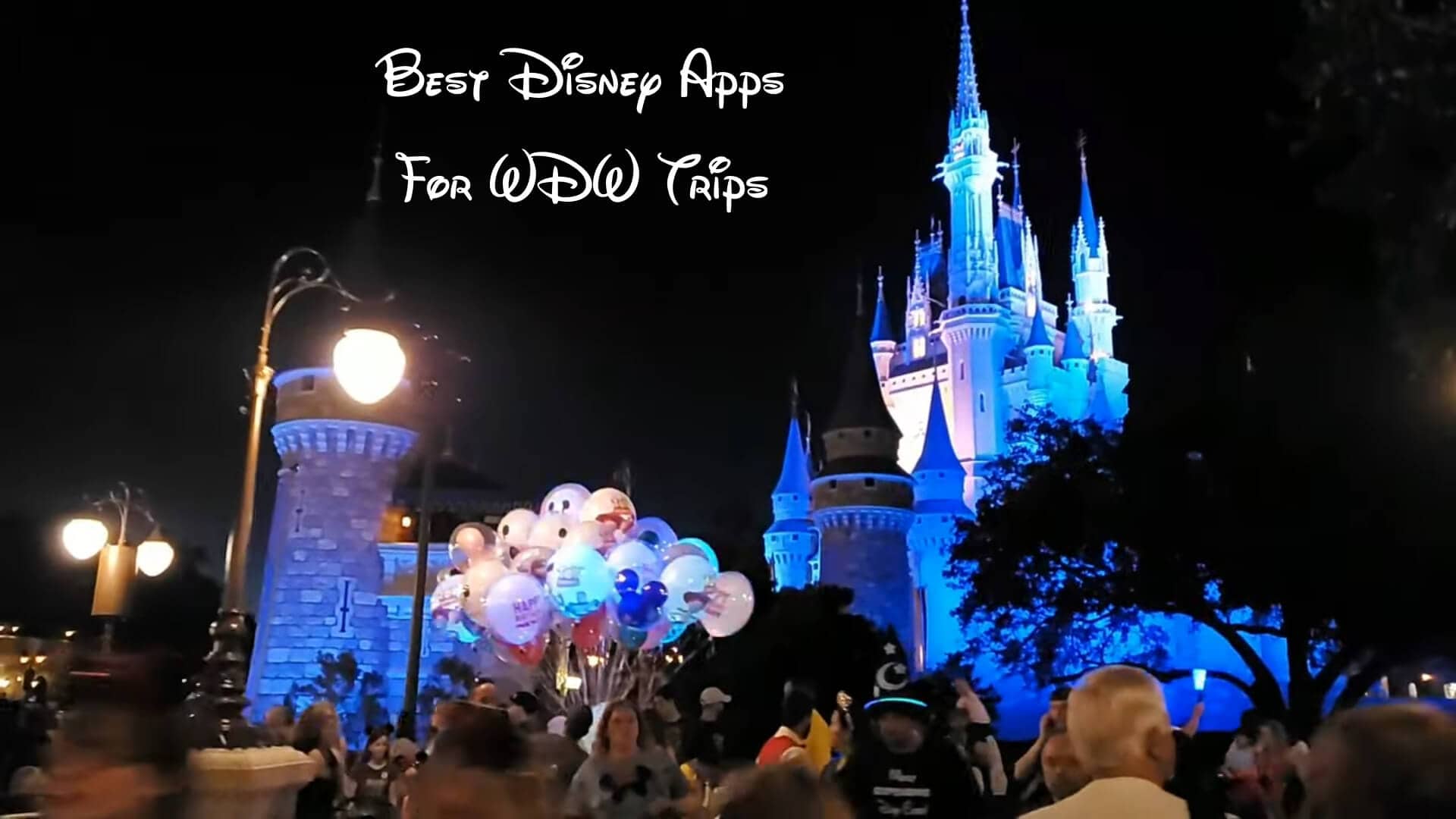 Best Disney Apps For WDW Trips Tips 1